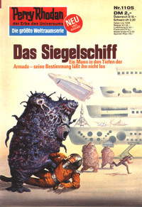 Ewers, H.G. — [Perry Rhodan 1105] • Das Siegelschiff