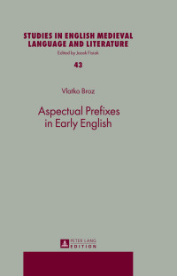 Broz, Vlatko — Aspectual Prefixes in Early English