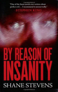 Shane Stevens — By Reason of Insanity