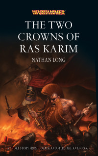 Nathan Long — The Two Crowns of Ras Karim