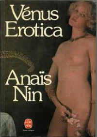 Anaïs Nin — Vénus érotica