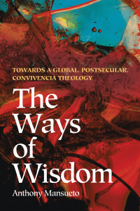 Anthony E. Mansueto; — The Ways of Wisdom