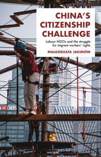 Malgorzata Jakimw; — China's Citizenship Challenge