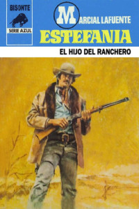 M. L. Estefanía — El hijo del ranchero