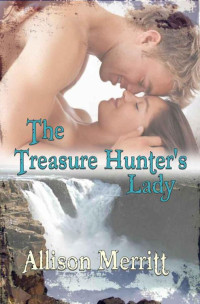 Merritt, Allison — The Treasure Hunter's Lady