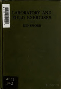 Densmore, Hiram D. (Hiram Delos), b. 1862 — Laboratory and field exercises for "General botany"