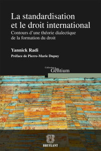 Yannick Radi; — La standardisation et le droit international