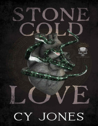 C.Y. Jones, [Jones, C.Y.] — Stone Cold Love (Not So Evil #11)