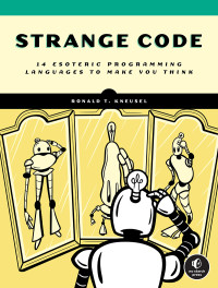 Ronald T. Kneusel; — Strange Code