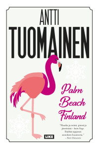 Antti Tuomainen — Palm Beach, Finland