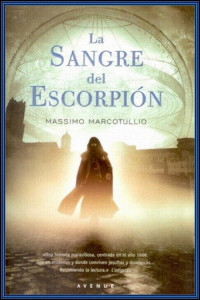 Massimo Marcotullio — La sangre del escorpión