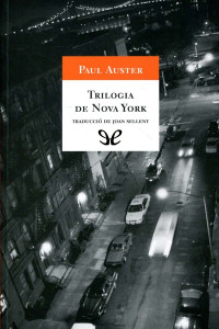 Paul Auster — La trilogia de Nova York