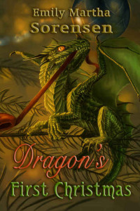 Sorensen, Emily Martha — Dragon's First Christmas