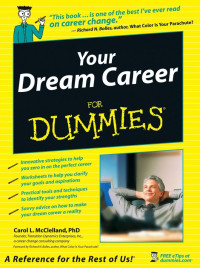 Carol L. McClelland & Richard N. Bolles — Your Dream Career For Dummies