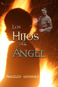 Ángeles Goyanes — Los hijos del ángel