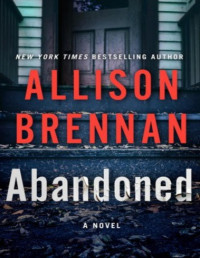 Allison Brennan — Abandoned