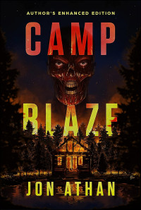 Jon Athan — Camp blaze - Author's Enhanced Edition