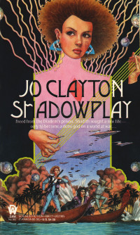 Jo Clayton; — Shadowplay