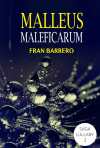 Fran Barrero — Lullaby: Malleus maleficarum (Spanish Edition)