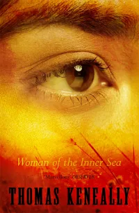 Thomas Keneally — A Woman of the Inner Sea