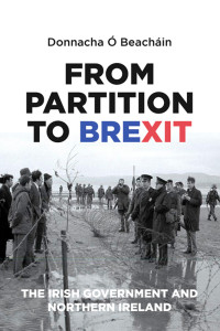 Donnacha Beachin; — From Partition to Brexit