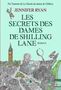 JENNIFER RYAN — Les secrets des dames de Schilling Lane