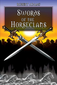 Robert Adams — Swords of the Horseclans