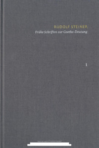 RUDOLF STEINER — Schriften – Kritische Ausgabe