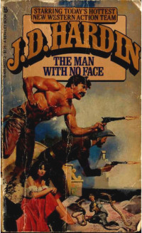 J. D. Hardin — Doc and Raider 28 The Man With No Face