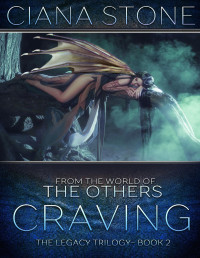 Stone, Ciana — Craving: Book 2 of the Legacy trilogy