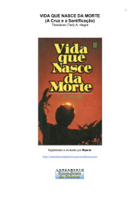 Semeadores da Palavra e-books evangélicos — Ted Hegre - Vida Que Nasce da Morte (A Cruz e a Santificação)