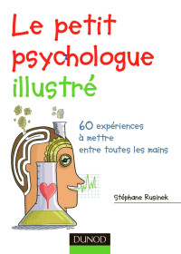Stéphane Rusinek — Le petit psychologue illustré