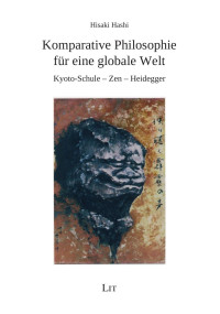 Hisaki Hashi; — Komparative Philosophie fr eine globale Welt