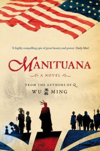 Wu Ming — Manituana