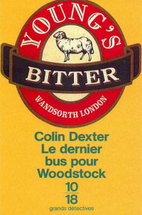 Colin Dexter —  Le dernier bus pour Woodstock