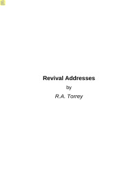 R.A. Torrey — Revival Addresses