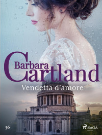 Barbara Cartland — Vendetta d'amore