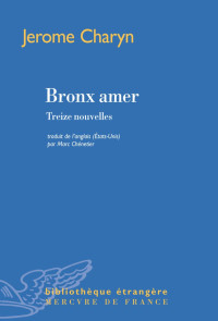 Jerome Charyn — Bronx amer