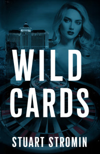 Stuart Stromin — Wild Cards