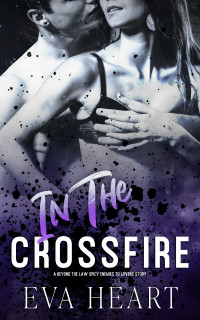 Eva Heart — In the Crossfire