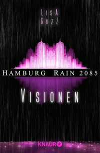 Wekwerth, Rainer — [Hamburg Rain 2085 00] • Visionen