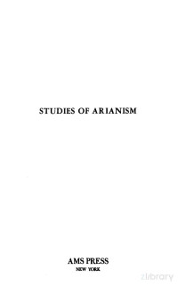 Gwatkin — Studies of Arianism