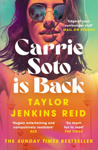 Taylor Jenkins Reid — Carrie Soto is Back