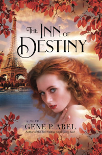 Gene P. Abel — The Inn of Destiny