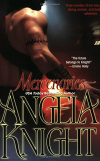 Angela Knight — Mercenaries
