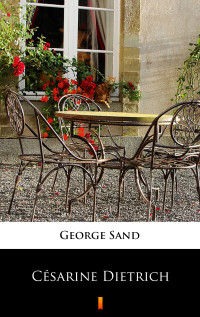 George Sand — Césarine Dietrich