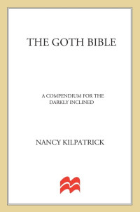 Nancy Kilpatrick — The goth Bible