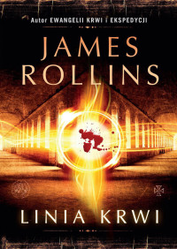 James Rollins — Linia krwi