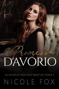 Fox, Nicole — Promessa D’Avorio (Italian Edition)