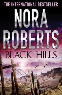 Nora Roberts — Black Hills